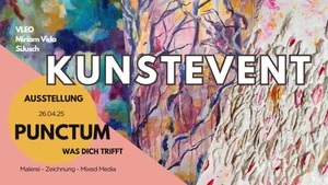 Kunst verbindet - Meet the Art(ist) - Punctum Ausstellung