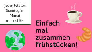 Einfach mal zusammen frühstücken!