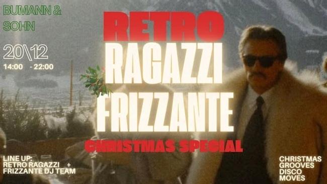 RETRO RAGAZZI FRIZZANTE // CHRISTMAS SPECIAL // DAYPARTY