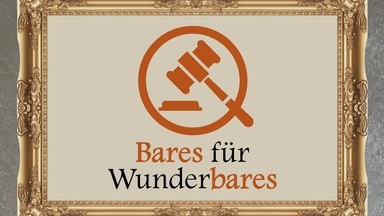 Mitsteigern! - Bares für Wunderbares –