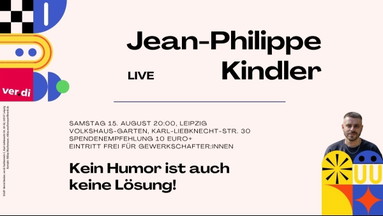 Jean-Philippe Kindler live: Kein Humor ist auch keine Lösung!