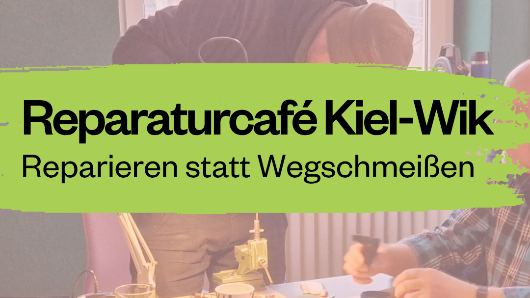 Reparaturcafé Kiel-Wik