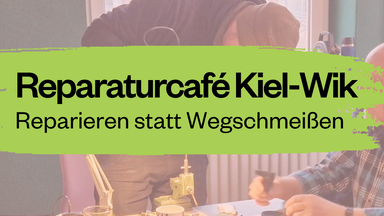 Reparaturcafé Kiel-Wik
