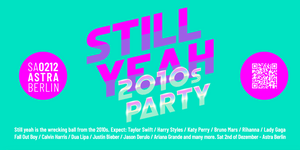 Still Yeah • 2010s Party • Berlin