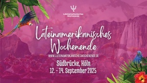 Lateinamerikanisches Wochenende - Südbrücke, Köln