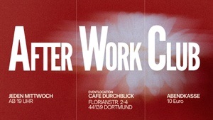 AfterWorkClub mit House, Pop und Rock!