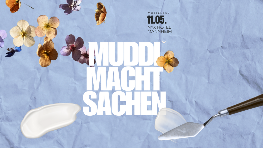 MUDDI MACHT SACHEN – kreativer Muttertag mit 3D-Kunst auf Leinwand