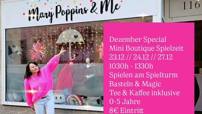 Mini Boutique Spielzeit @Mary Poppins & ME