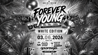 Forever Young – White Edition | Mittwoch vor Feiertag 🎉