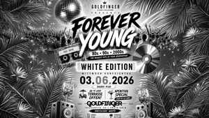 Forever Young – White Edition | Mittwoch vor Feiertag 🎉