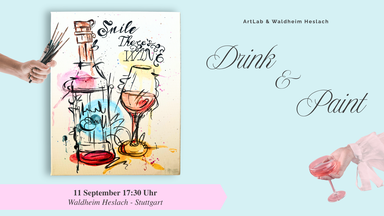 Drink and Paint - ArtLab & Waldheim Heslach