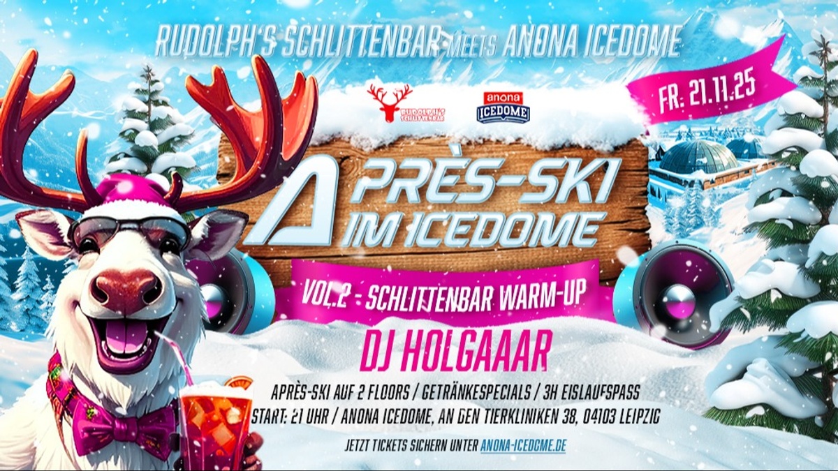 APRÈS-SKI im ICEDOME Vol. 2 – Schlittenbar Warm-Up