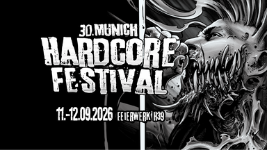 30. MUNICH HARDCORE FESTIVAL - TAG 2