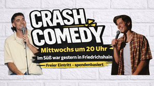 Crash Comedy - kostenlose Open-Mic Show