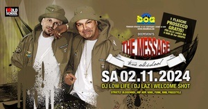 The Message ILove Oldschool Ü30 with DJ LOW Life & Laz @ BOA