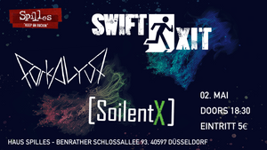 Konzert: Swift Exit, Forkalyst, Soilent X
