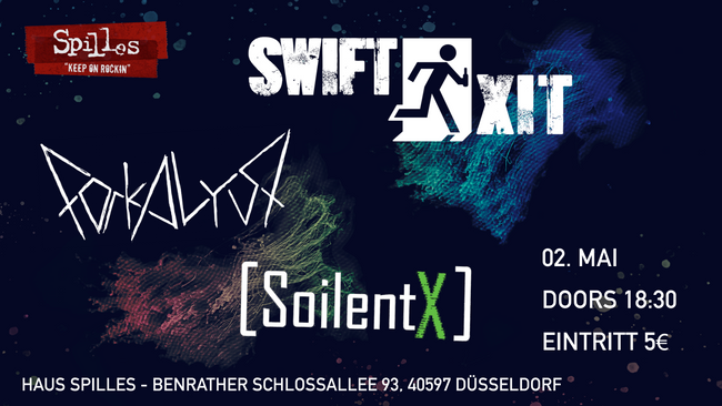 Konzert: Swift Exit, Forkalyst, Soilent X