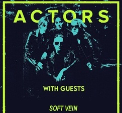 Actors, Soft Vein