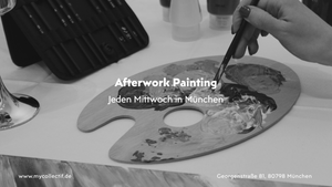 Afterwork Painting - Malen mit Acryl auf Leinwand