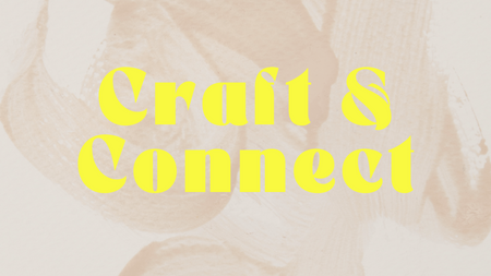 Craft & Connect