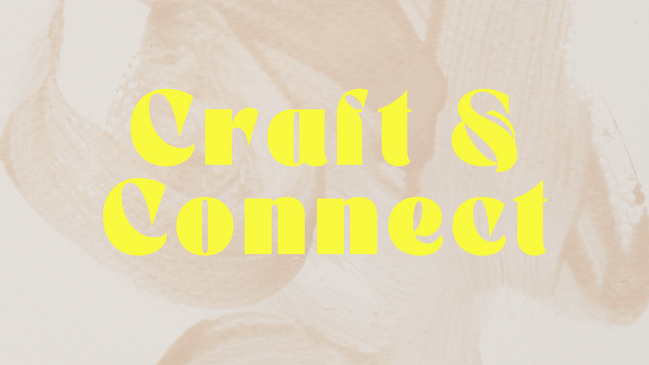 Craft & Connect