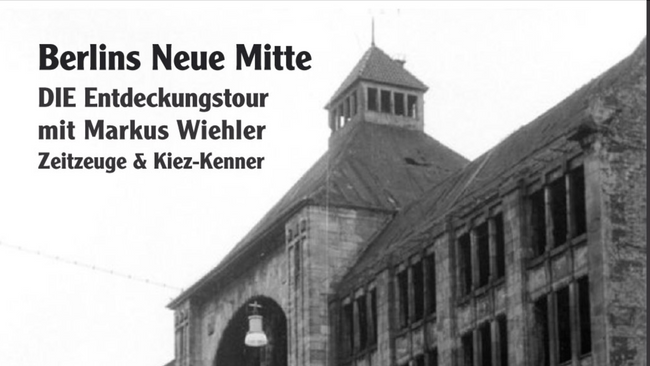 Kiezführung Berlins neue Mitte