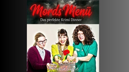 Mords Menü – Das perfekte Krimidinner „Mord in der Promiklapse“ Strausberg