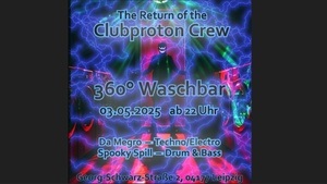 The Return of the ClubProtonCrew