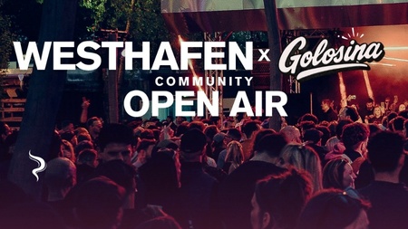 Westhafen x Golosina I Community Open Air