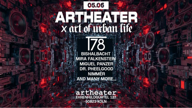 T78 x art of urban life x Artheater