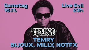 Feelings w/ Temry, Bijoux, Milly, Notfx