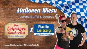 Mallorca Wiesn mit Lorenz Büffel & Schürze 10.10.2025 - Das Leipziger Oktoberfest 2025
