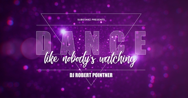Dance like Nobody is watching