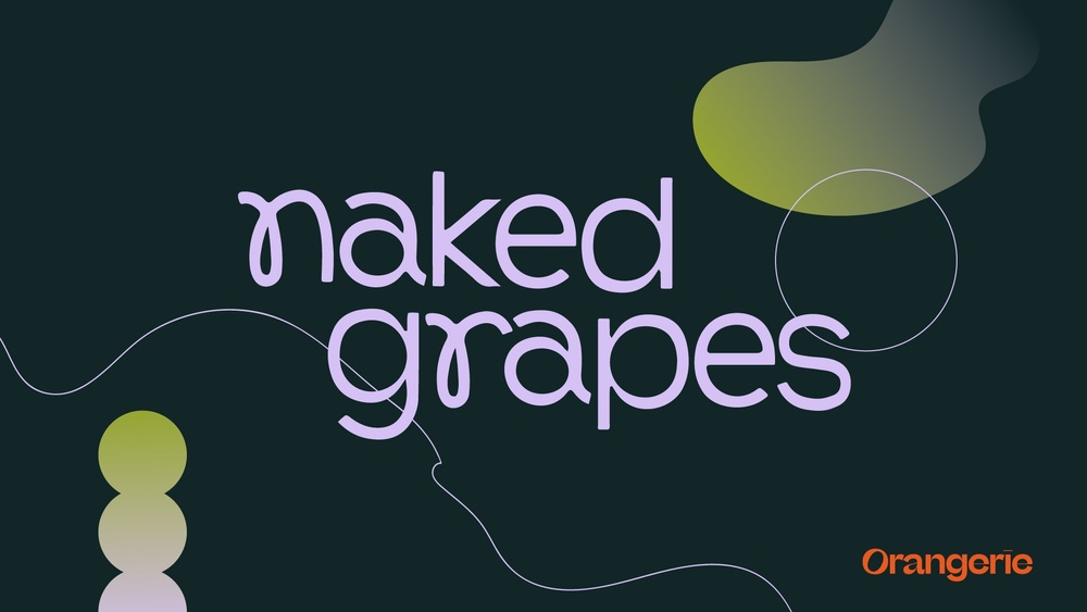 Naked Grapes with Dj honeyClit