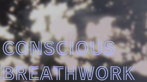 Conscious Breathwork A Journey Within *auf Deutsch