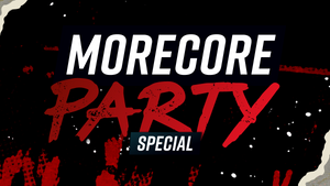 MoreCore Party Frankfurt - Emo Special - auf 2 Floors!