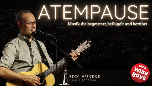 ATEMPAUSE - Eddi Hüneke solo