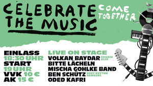 "Celebrate the music - Come togehter"