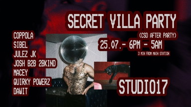 STUDIO17 pres. SECRET VILLA PARTY 🏛️🌈 (CSD AFTER)