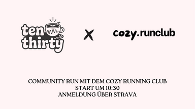 COMMUNITY RUN x COFFEE PARTY by Cozy.Runclub & Ten Thirty