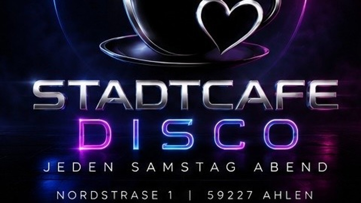 Stadtcafe Ahlen / Disco