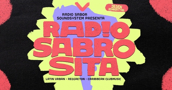 RADIO SABROSita• Jeden Donnerstag • ab 23 h im Veedel Club