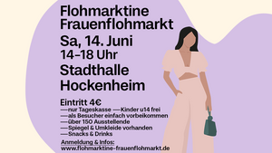 Flohmarktine Frauenflohmarkt / Mädchenflohmarkt!😍 Sa, 14. Juni, Stadthalle Hockenheim