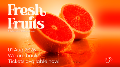 Fresh Fruits - A Celebration Of House Music
