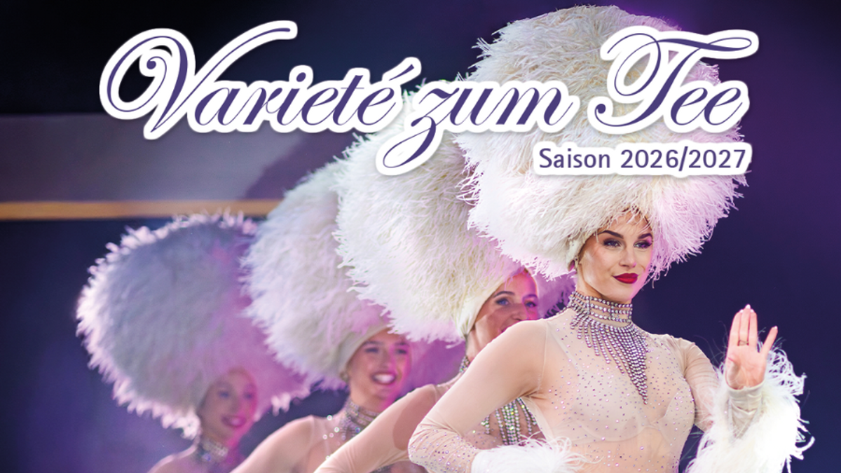 Varieté zum Tee 2026/2027