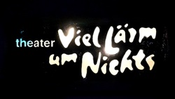 theater VIEL LÄRM UM NICHTS