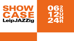 LeipJAZZig-SHOWCASE