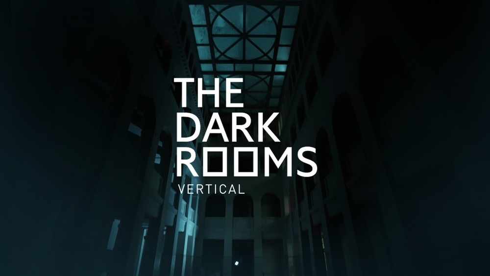 The Dark Rooms Vertical - präsentiert von Rausgegangen