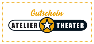 Atelier Theater Gutscheine
