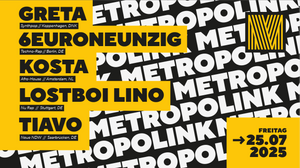 Metropolink Festival / Lostboi Lino, Tiavo, 6euroneunzig, Greta, Kosta
